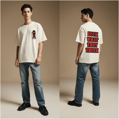 Off-white Oversized “Fuck What They Think” T-Shirt — Bold Back Print